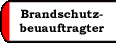 Der Brandschutzbeauftragte